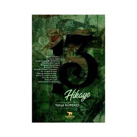13 Hikaye - Yahya Kürekçi