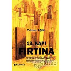 13. Kapı / Fırtına - Yılmaz Açık