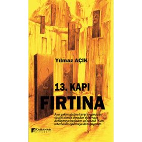 13. Kapı / Fırtına - Yılmaz Açık