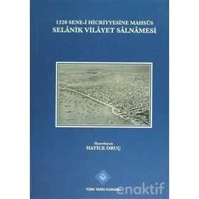 1320 Sene-i Hicriyyesine Mahsus Selanik Vilayet Salnamesi - Hatice Oruç