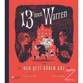 13’üncü Warren Ve Her Şeyi Gören Göz - Tania del Rio