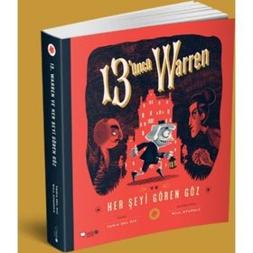 13’üncü Warren Ve Her Şeyi Gören Göz - Tania del Rio