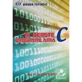 14 DERSTE C PROGRAMLAMA - M. ZEKI COŞKUN