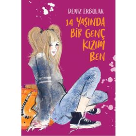 14 Yaşınada Bir Genç Kızım Ben - Deniz Erbulak