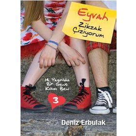 14 YAŞINDA BIR GENÇ KIZIM BEN - DENIZ ERBULAK