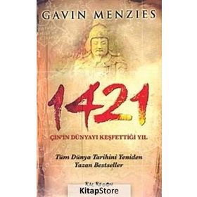 1421 – Çin’İn Dünyayı Keşfettiği Yıl-Gavin Menzies