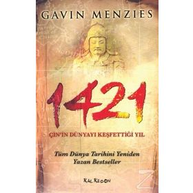 1421 – Çin’İn Dünyayı Keşfettiği Yıl-Gavin Menzies