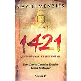 1421 – Çin’İn Dünyayı Keşfettiği Yıl-Gavin Menzies