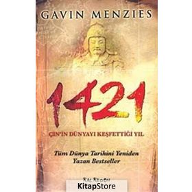 1421 – Çin’İn Dünyayı Keşfettiği Yıl-Gavin Menzies