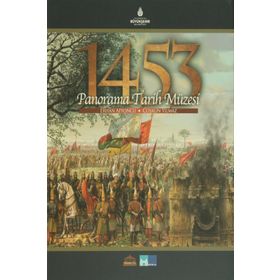 1453 PANORAMA TARIH MÜZESI - ERHAN AFYONCU;COŞKUN YILMAZ