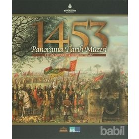1453 PANORAMA TARIH MÜZESI - ERHAN AFYONCU;COŞKUN YILMAZ