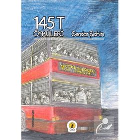 145T Öyküleri - Serdar Şahin