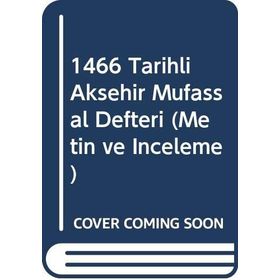 1466 Tarihli Akşehir Mufassal Defteri - Akif Erdoğru