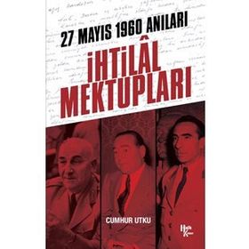 14'LERDEN SUPHI KARAMAN'A İHTİLAL MEKTUPLARI - CUMHUR UTKU