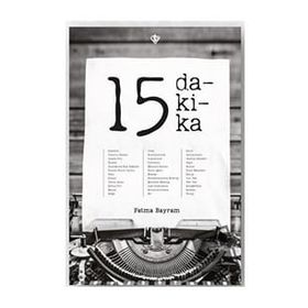 15 Dakika - Fatma Bayram