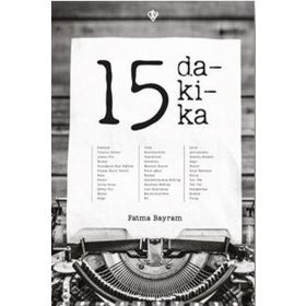 15 Dakika - Fatma Bayram
