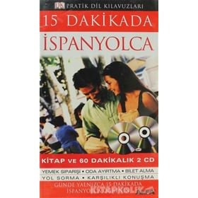 15 DAKIKADA İSPANYOLCA (KITAP VE 60 DAKİKALIK 2 CD) - KOLEKTIF
