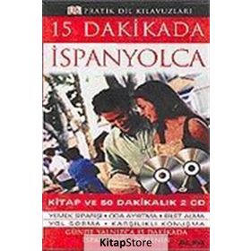 15 DAKIKADA İSPANYOLCA (KITAP VE 60 DAKİKALIK 2 CD) - KOLEKTIF