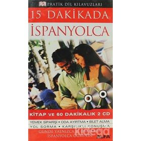 15 DAKIKADA İSPANYOLCA (KITAP VE 60 DAKİKALIK 2 CD) - KOLEKTIF