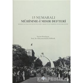 15 Numaralı Mühimme-i Mısır Defteri - Süleyman Kızıltoprak