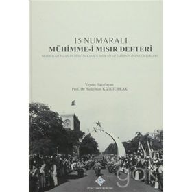 15 Numaralı Mühimme-i Mısır Defteri - Süleyman Kızıltoprak