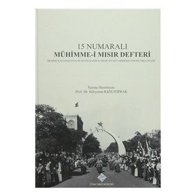 15 Numaralı Mühimme-i Mısır Defteri - Süleyman Kızıltoprak