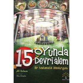15 OYUNDA DEVRI ALEM BIR MATEMATIK BILIMKURGUSU - ALI YALMAN