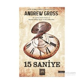 15 Saniye - Andrew Gross