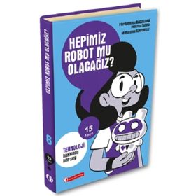 15 Soru Serisi Hepimiz Robot Mu Olacağız? ODTÜ Geliştirme Vakfı Yayıncılık