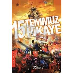 15 Temmuz 15 Hikaye - Adil Karagöz
