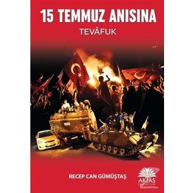 15 Temmuz Anısına - Recep Can Gümüştaş