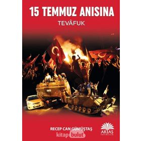 15 Temmuz Anısına - Recep Can Gümüştaş