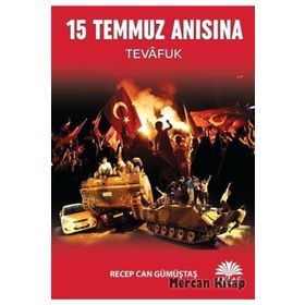 15 Temmuz Anısına - Recep Can Gümüştaş