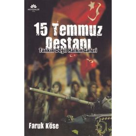 15 Temmuz Destanı - Faruk Köse