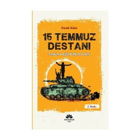 15 Temmuz Destanı - Faruk Köse