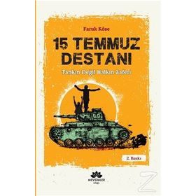 15 Temmuz Destanı - Faruk Köse