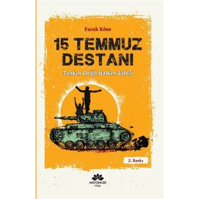 15 Temmuz Destanı - Faruk Köse