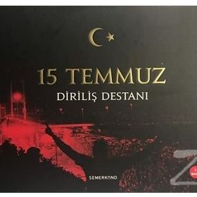 15 Temmuz Diriliş Destanı - Kolektif