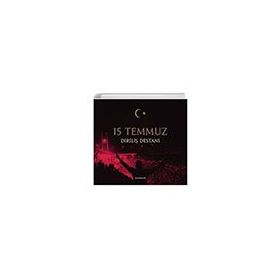 15 Temmuz Diriliş Destanı-Semerkand Yayınları