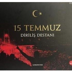 15 Temmuz Diriliş Destanı-Semerkand Yayınları
