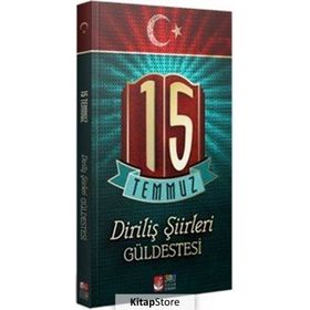 15 Temmuz Diriliş Şiirleri Güldestesi - Dr. Kemal Tekden