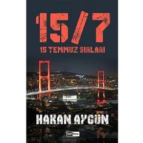 15 Temmuz Sırları - Hakan Aygün