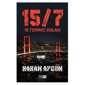 15 Temmuz Sırları - Hakan Aygün