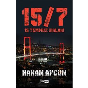 15 Temmuz Sırları - Hakan Aygün