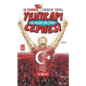 15 Temmuz Yenikapı Cephesi - İbrahim Ünsal