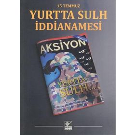 15 Temmuz Yurtta Sulh İddianamesi Kaynak Yayınları