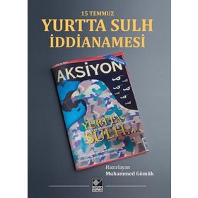 15 Temmuz Yurtta Sulh İddianamesi Kaynak Yayınları
