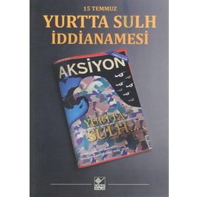 15 Temmuz Yurtta Sulh İddianamesi Kaynak Yayınları