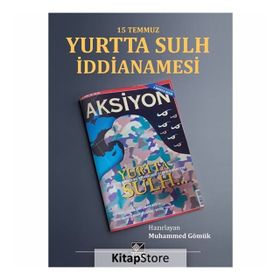 15 Temmuz Yurtta Sulh İddianamesi - Muhammed Gömük