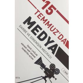 15 Temmuz'da Medya - Fahrettin Altun İsmail